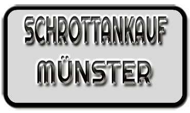 Schrottankauf Münster