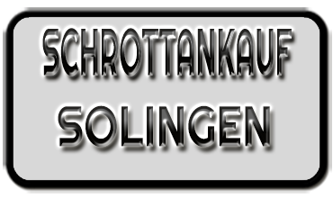 Schrottankauf Solingen